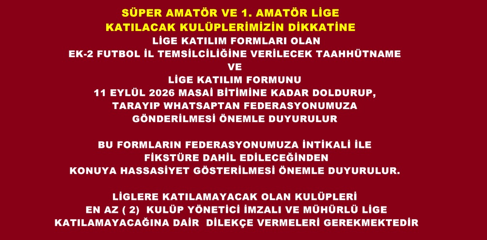 KULÜPLERİMİZE DUYURU